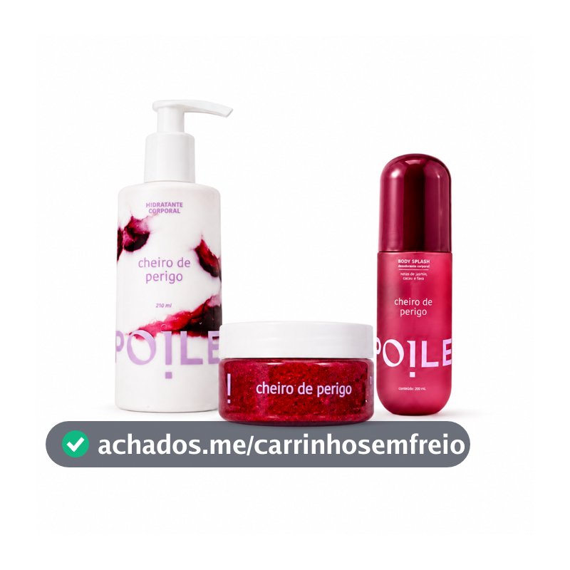 Linha Completa Cheiro de Perigo: Body Splash, Hidratante e Esfoliante - Spoiler