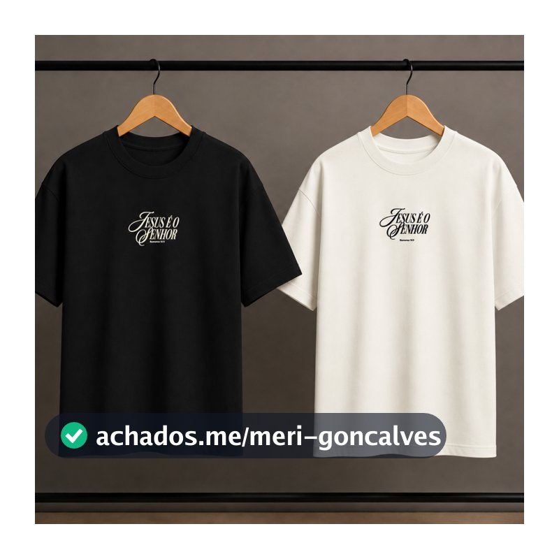 Camiseta JESUS É O SENHOR