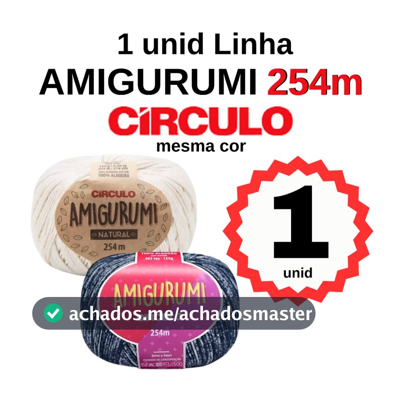 Linha Amigurumi Circulo- 1 unidade