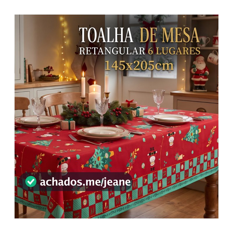 Toalha de Mesa 6 Lugares Retangular Natal Feliz 145x205cm