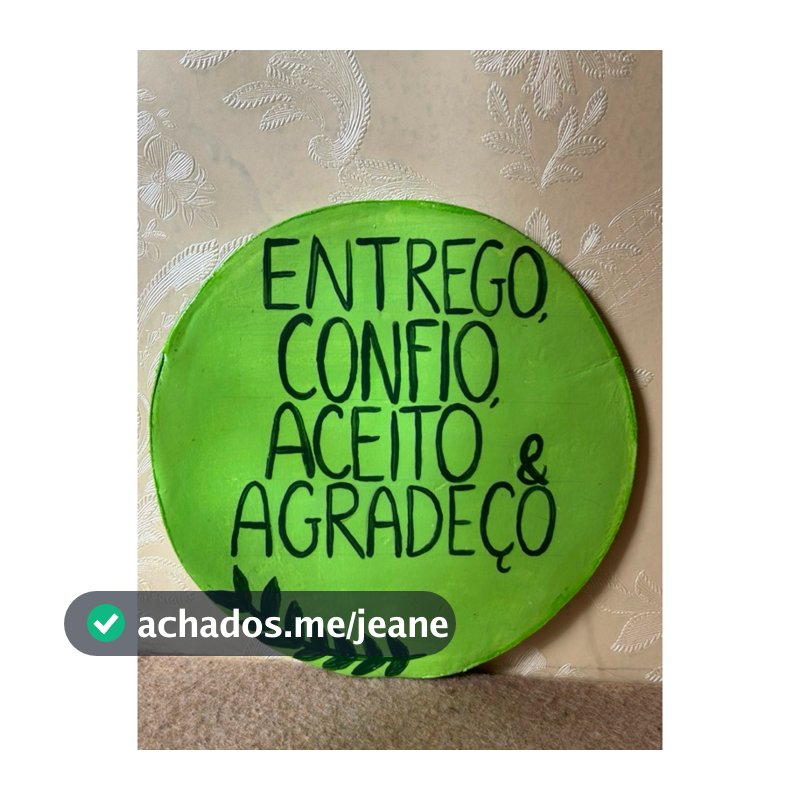 Plaquinha placa verde entrego confio aceito e agradeço positividade good vibes personalizado cerâmica fria