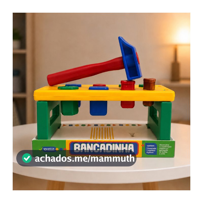 Brinquedo Psicopedagógico para montar modelo Bancadinha com Martelo e Figuras Geométricas