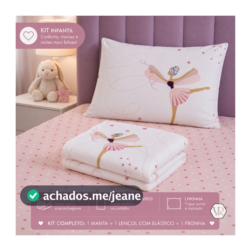 Kit Infantil Manta Fleece + Jogo de Lençol 2 Peças Solteiro Menina Bailarina Toque Macio Antialérgico