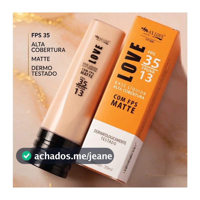 Base Líquida Matte Alta Cobertura FPS 35 Max Love Pele Impecável, Sequinha e Protegida Cores 50 a 61