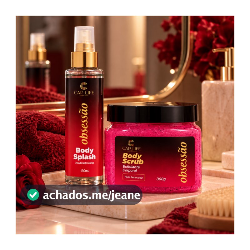 Kit Obsessão Cap Life Body Splash 130ml + Body Scrub Esfoliante Corporal 300g