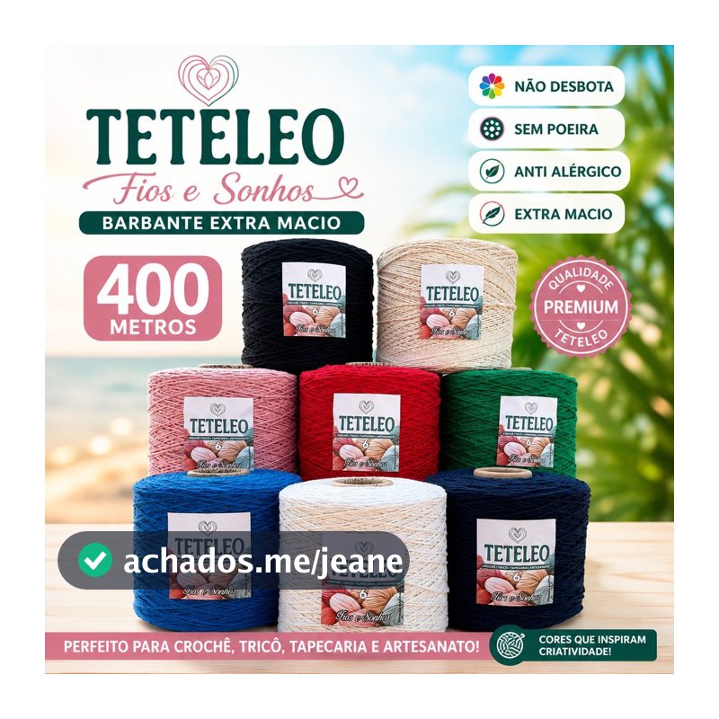 Barbante TeteLeo Nº 6 400 Metros – Fio Premium para Crochê | Antialérgico, Extra Macio, Sem Poeira e Não Desbota
