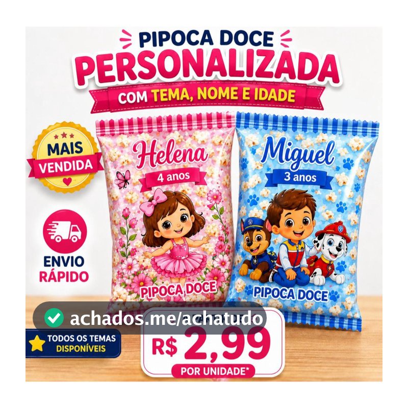 Lembrancinha Pipoca Doce Personalizada Festa Infantil Nome e Idade Todos os Temas Envio Rápido
