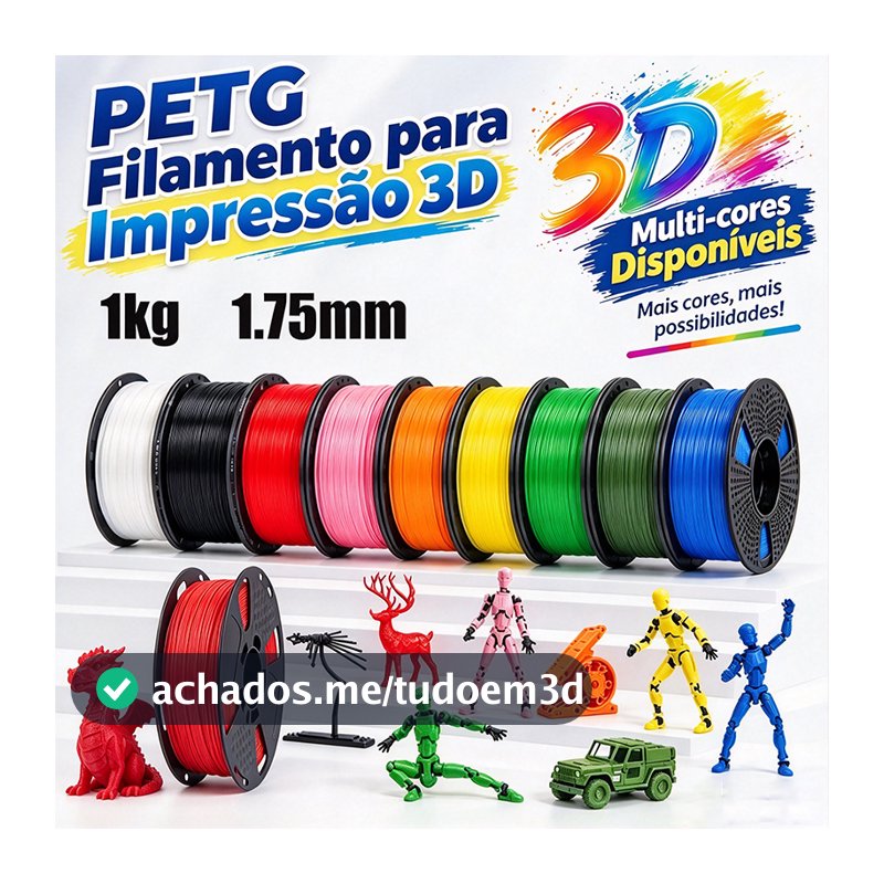 Filamento PETG 1,75mm 1kg Impressora 3D Alta Qualidade Tolerância 0,05mm Várias Cores Disponíveis