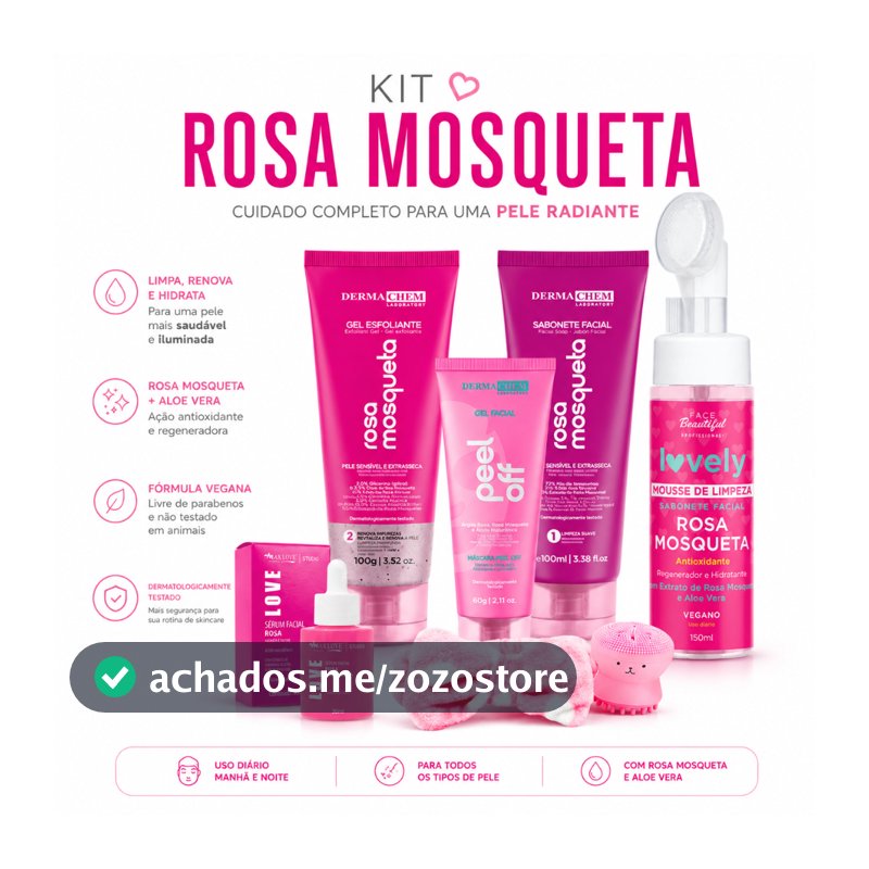 Rosa Mosqueta kit skincare limpeza de pele rotina de cuidado com o rosto