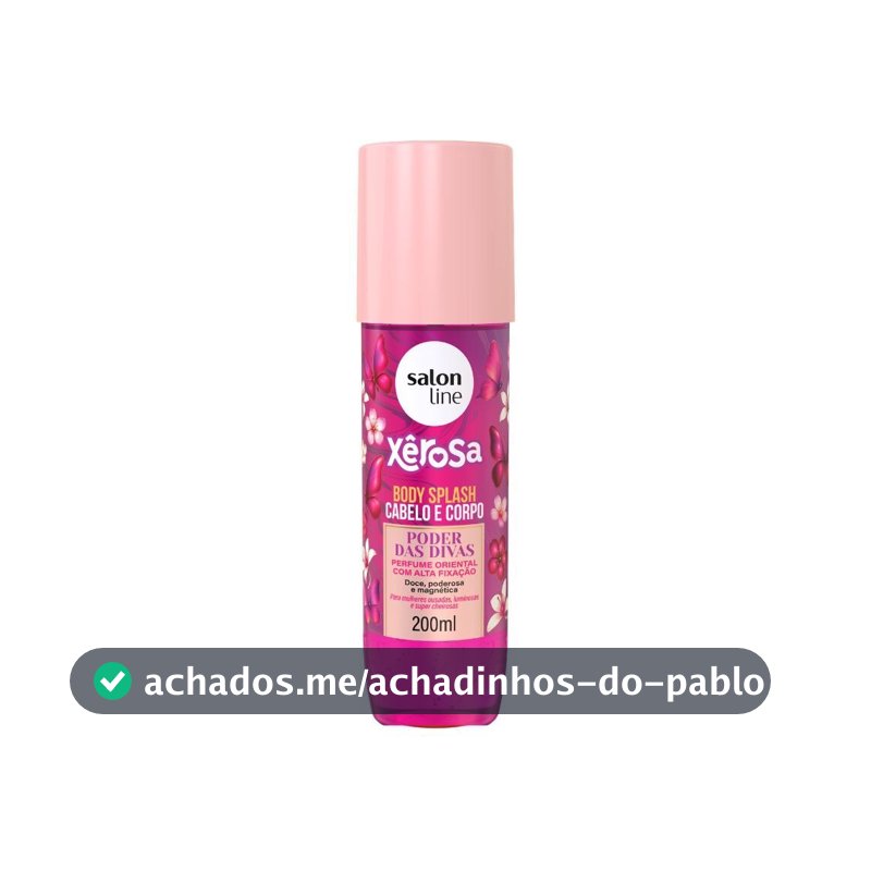 Body Splash Xêrosa Poder das Divas 200ml