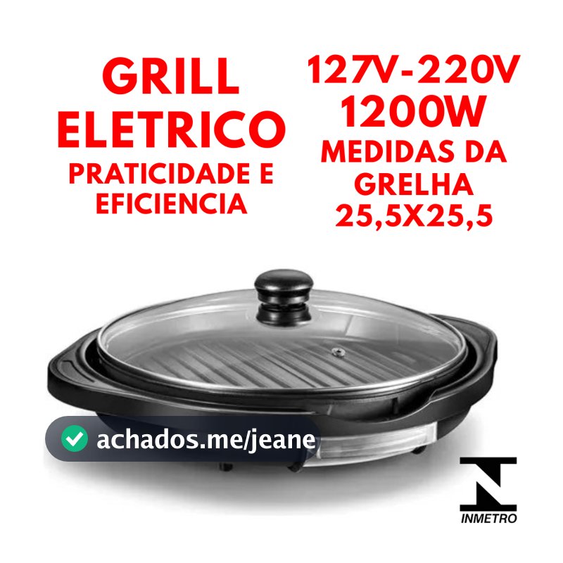 Grill Eletrico Redondo 127v Ou 220V 1200W Com Termostato E Grelha Removível Versatil E Pratico