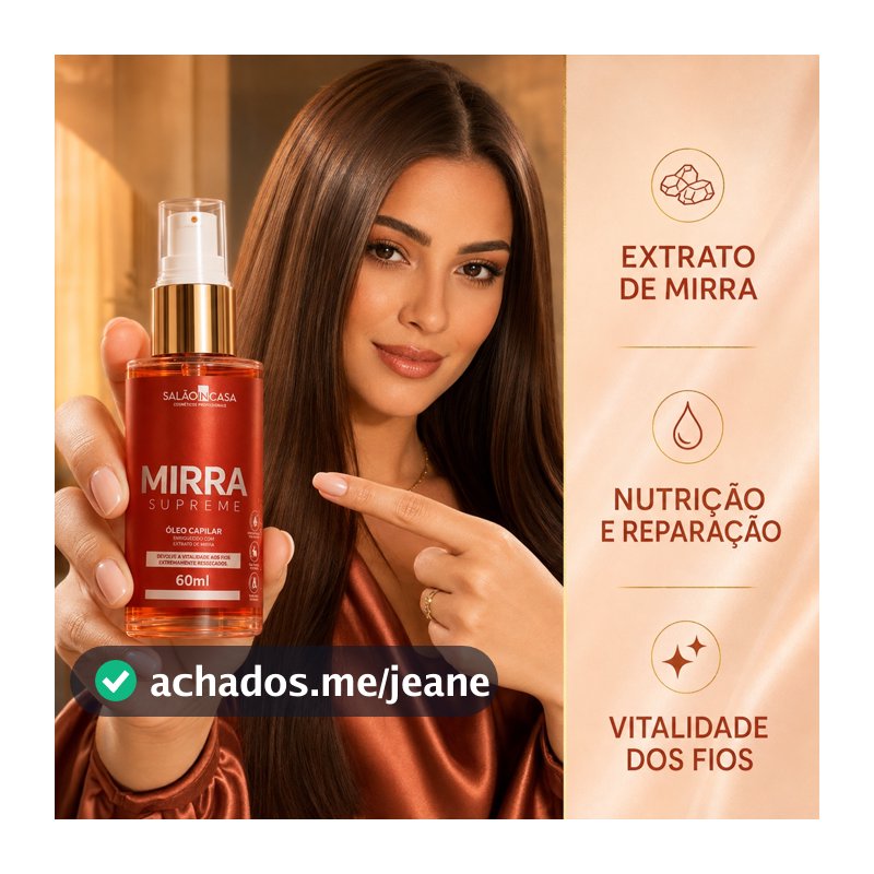 Óleo de Mirra Supremo 60ml Nutrição Profunda Reparação dos Fios Anti Frizz Brilho Intenso Salão In Casa