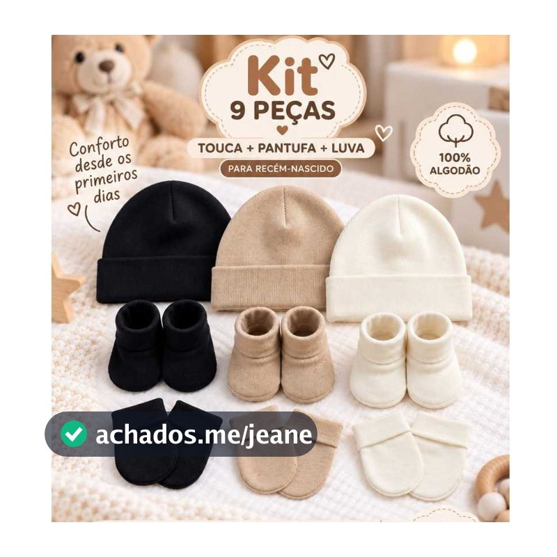 Kit Enxoval Recem Nascido Bebê 9 Peças Touca Luva e Pantufa Algodão Suedine Maternidade Enxoval Menino e Menina