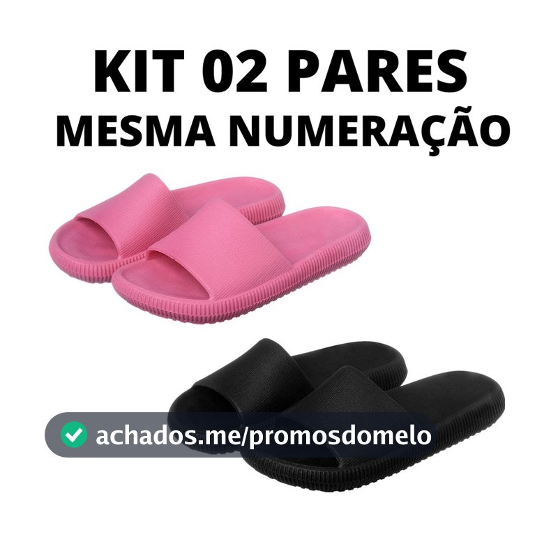 Kit de 02 pares Chinelo Feminino  Slide Nuvem Anatômico Confort Unissex mesma numeração os dois pares
