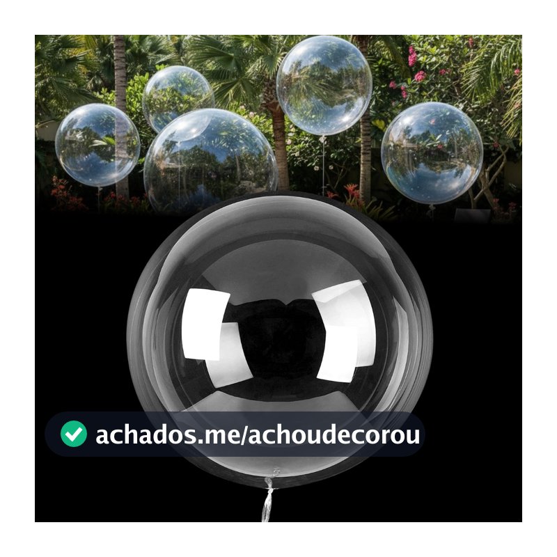 Balões Bubble 24” (60cm) – Cristal Transparente Ideal para Casamentos e Aniversários