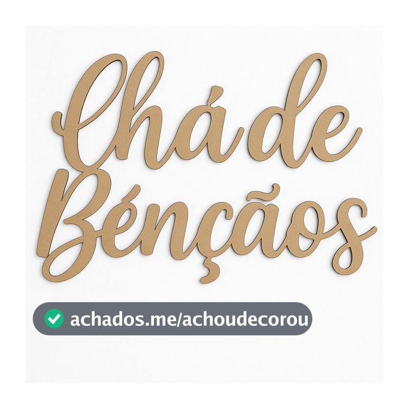 Letreiro Decorativo Palavra Chá de Benção Mdf Cru Lettering