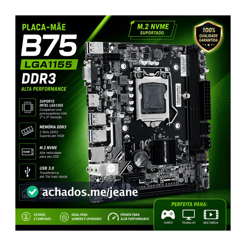 Placa Mãe Gamer LGA 1155 MacroVip B75 DDR3 16GB M2 NVMe HDMI Intel i3 i5 i7 para Computadores de Jogos