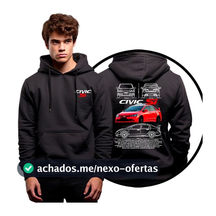 Moletom Casaco De Frio Carro Corrida Luxo New Civic SI i-VTEC 2.0L VVT Aspirado Promoção