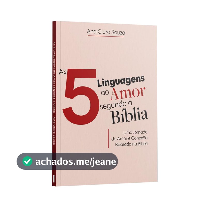 As 5 Linguagens do Amor Segundo a Bíblia – Uma Jornada de Amor e Conexão Baseada na Bíblia