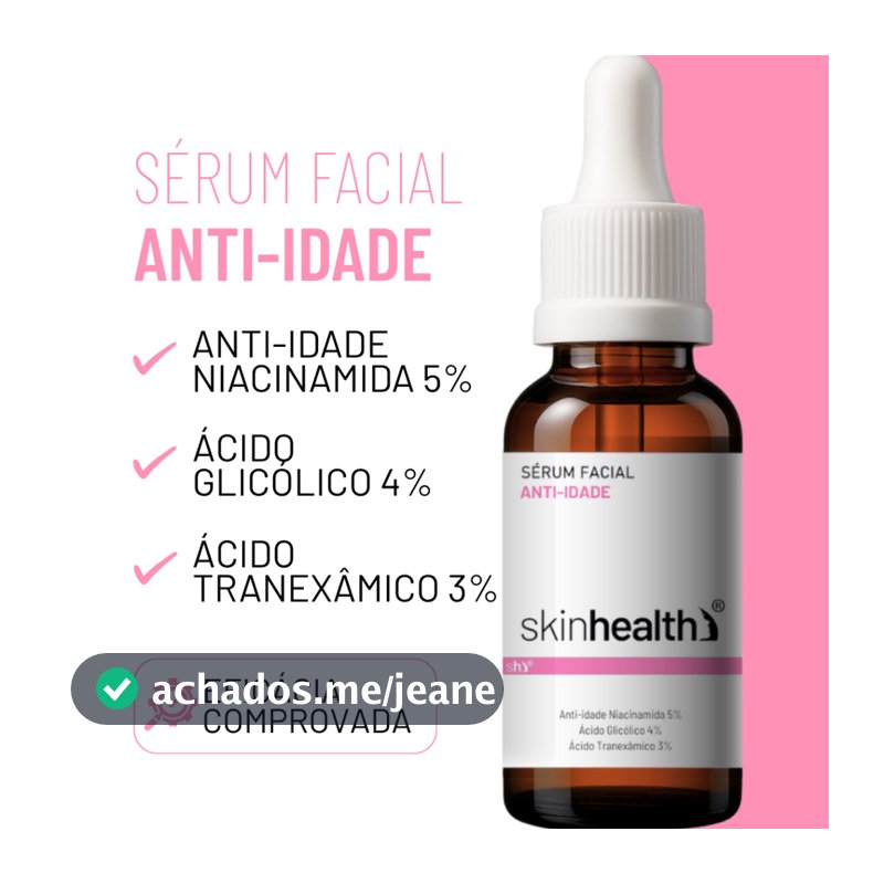 Sérum Facial Anti-idade Niacinamida 5% + Ácido Glicólico 4% + Ácido Tranexâmico 3% Skinhealth 30ml