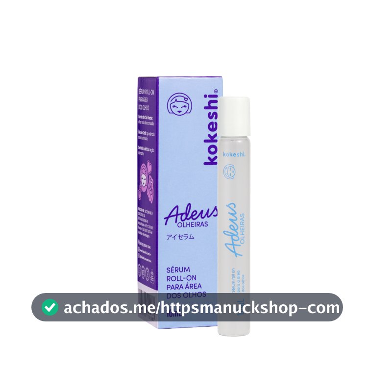 Sérum Roll-On Área dos Olhos Adeus Olheiras 10ml Kokeshi