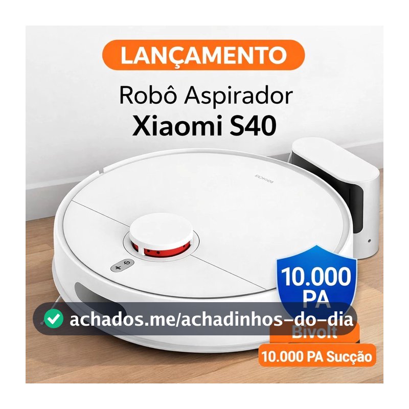 NOVO Robôt Aspirador Xiaomi S40 Bivolt 10000Pa | Mapeamento Laser LDS | Passa Pano App Alexa | Super Potente