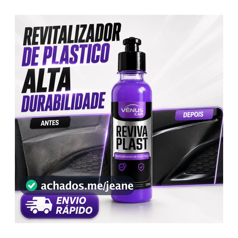 Revitalizador Plásticos Hidratante Alta Durabilidade | Renova Cor, Brilho e Proteção UV - Vênus Car 200ml