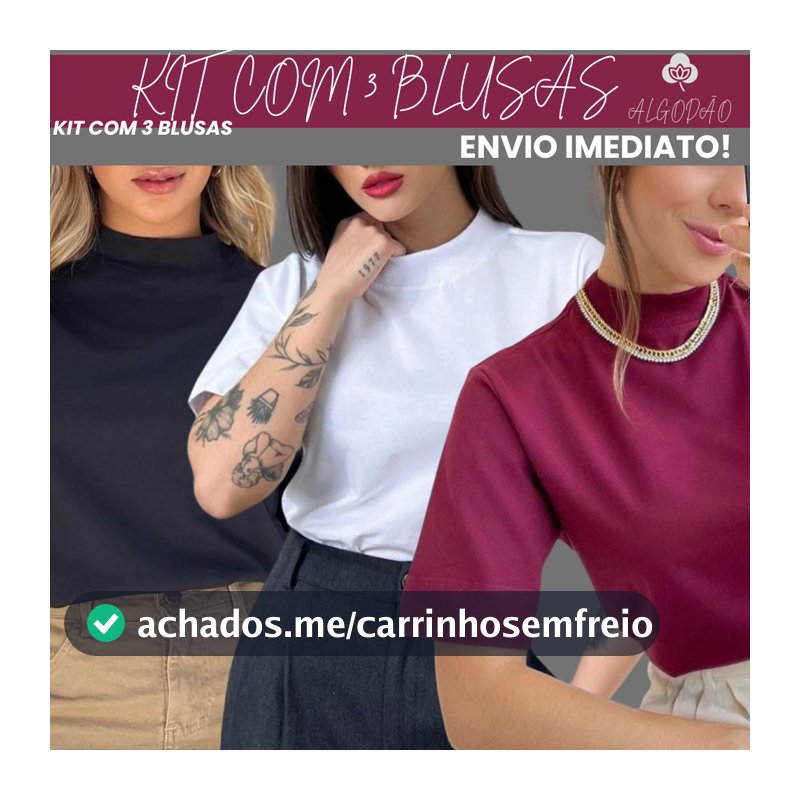 Unidade ou Kit com 3 Blusa Feminina Estilosa T -Shirt Gola Alta 100% Algodão