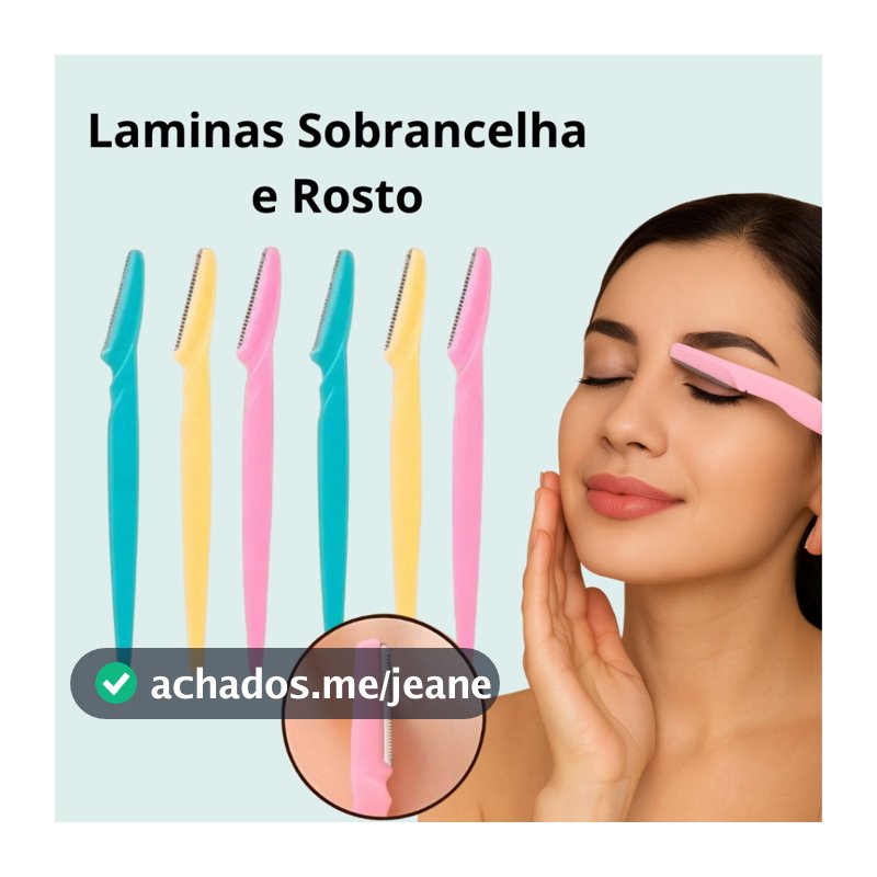 Kit Lâminas Rosto e Sobrancelha – Depilação Rápida, Indolor e com Resultado Profissional