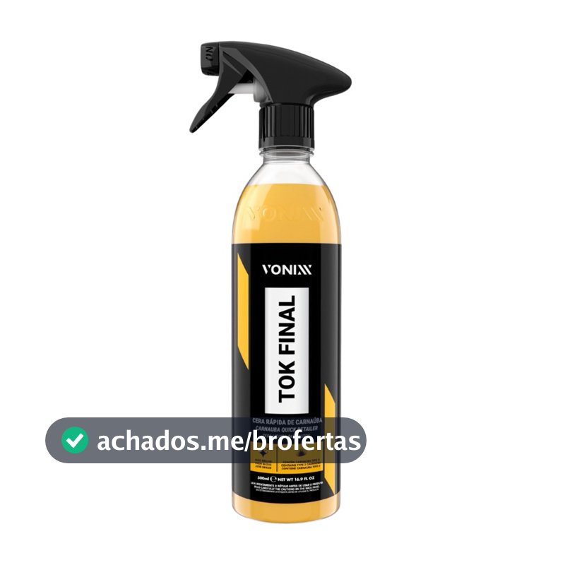 Vonixx Tok Final Cera Líquida Carnaúba Proteção Automotiva 500ml