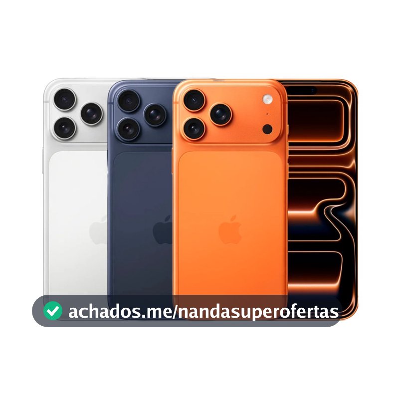 Celular Apple iPhone 17 Pro Max 256GB Câmera Tripla Fusion de 48MP Tela 6.9" Super Retina XDR 5G NFC