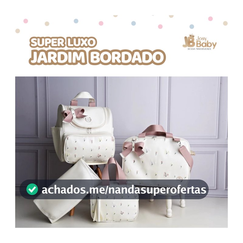bolsa maternidade Luxo kit 4 peças mala mochila 2 em 1 frasqueira e trocador - Jardim Bordado Clássico, Menino/Menina