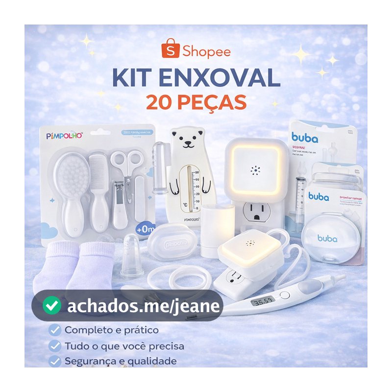 Kit Enxoval Bebê 20 Peças Completo | Higiene, Saúde e Cuidados Essenciais Recém-Nascido