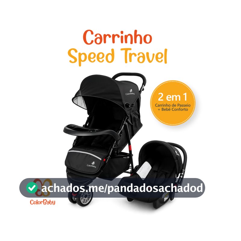 Carrinho Speed Travel System Triciclo / 3 rodas + Bebê Conforto ColorBaby