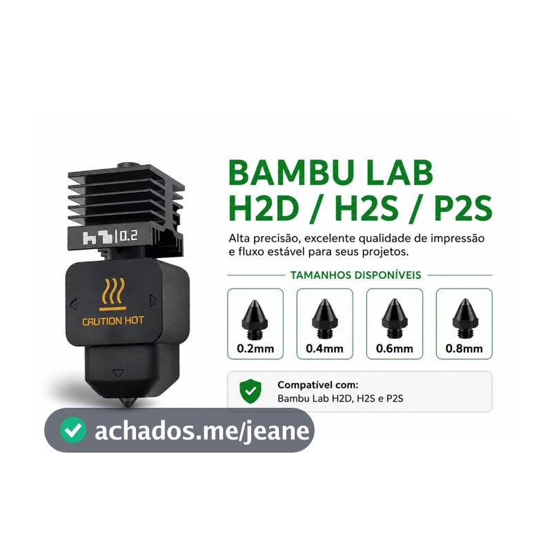 Hotend para Impressora 3D Bambu Lab H2D H2S P2S com Bico do Tipo Aço Endurecido - Vários Tamanhos