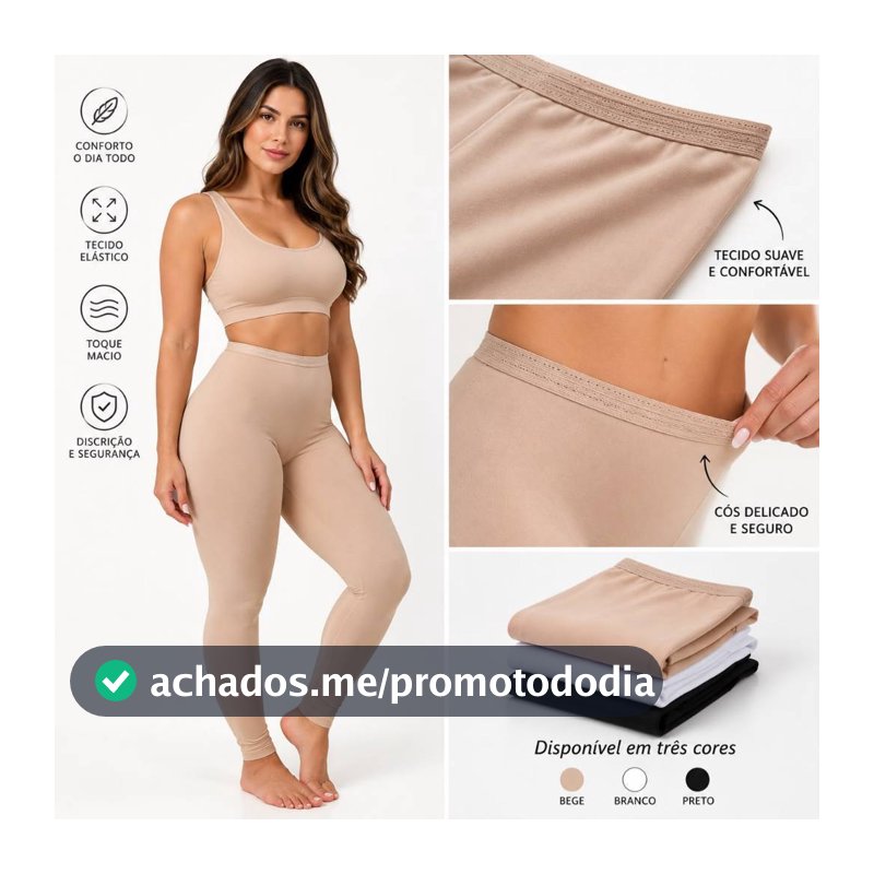 PROMOÇÃO 1, 2 ou 3 Calças Segunda Pele Premium - Toque De Seda e Conforto Térmico