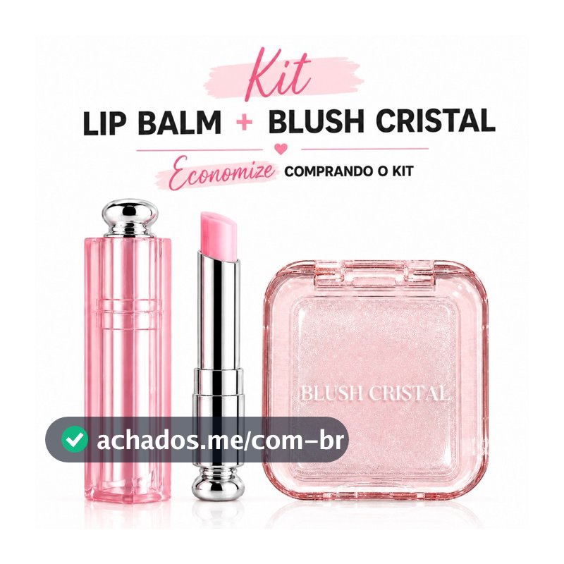 Kit Blush Cristal + Lip Balm Muda de cor