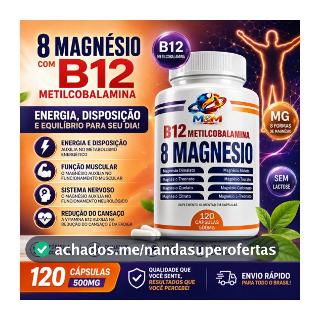 8 Magnésios + vitamina b12 original Metilcobalamina 120 OU 60 Cápsulas