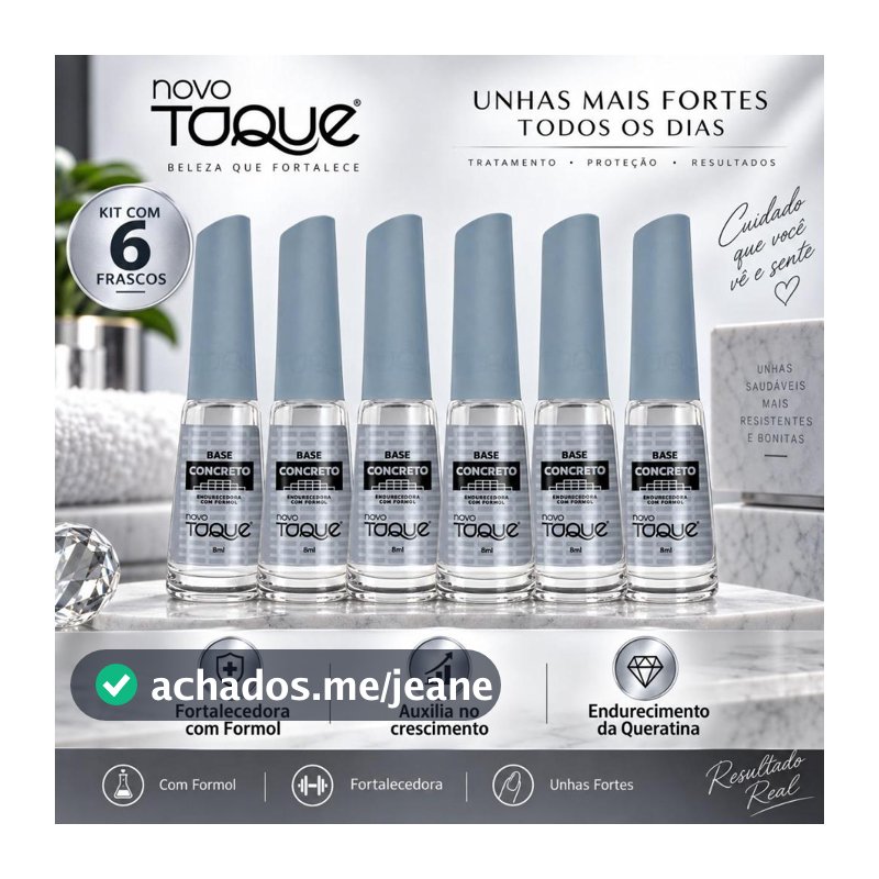 Novo Toque kit com 6 Base Concreto - Unhas Fortes - Lançamento