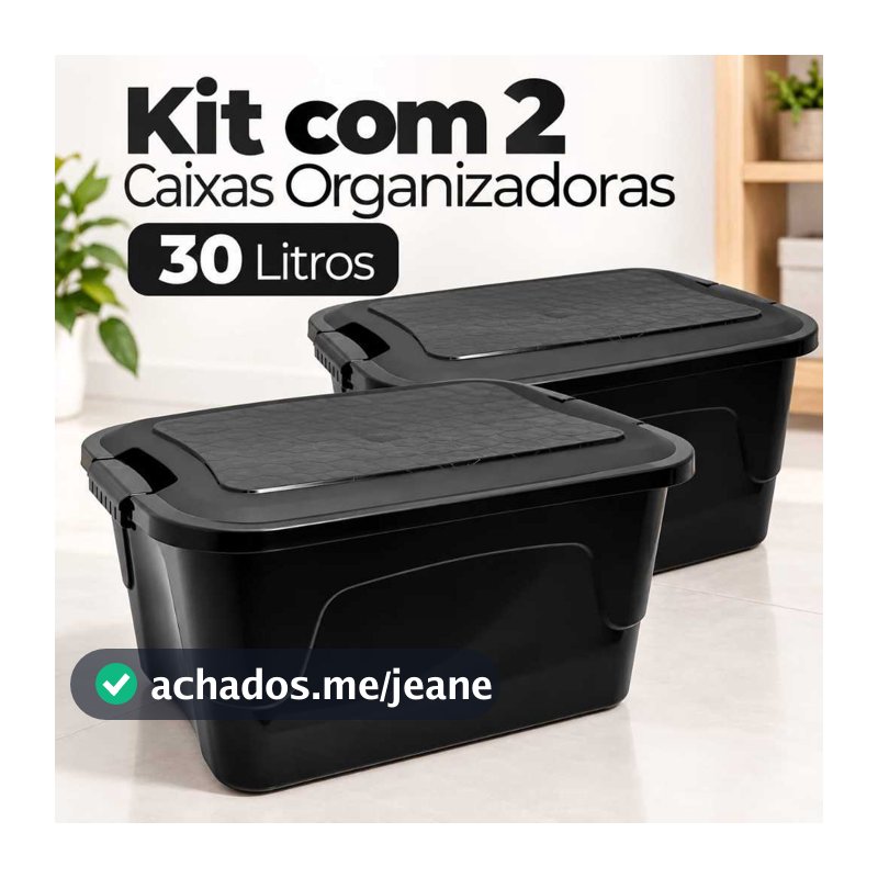 Kit Com 2 Organizador 30 Litros Caixas Organizadoras Com Tampa Preta Com Travas Caixas Organizadoras