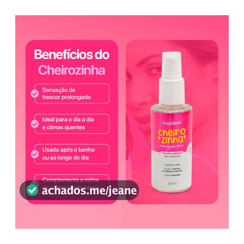 Cheirozinha - Body Splash Íntimo, Desodorante Íntimo