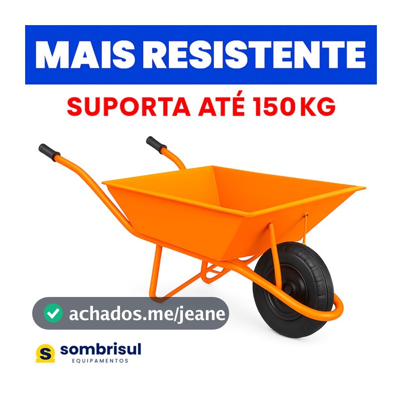 Carrinho De Mão 150Kg Reforçado Pneu Câmara Caçamba Resistente Tipo Tramontin Carriola Construção