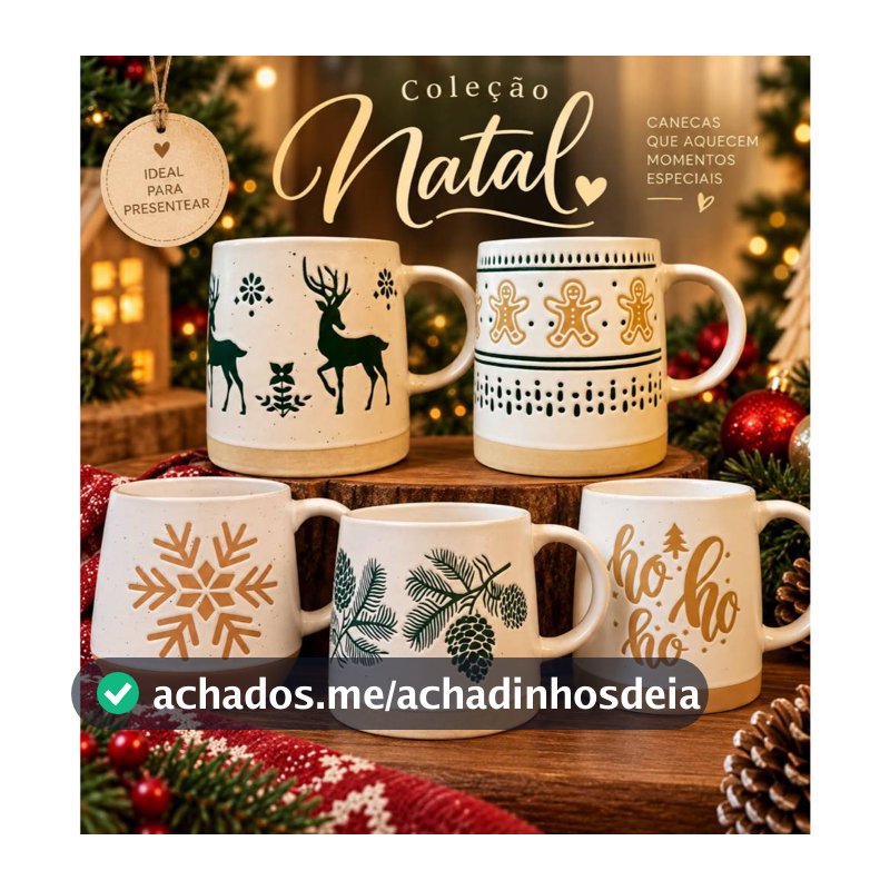 Caneca de Café, Chá com tema natalino em Cerâmica Natal 420ml, 540ml e de  550ml - Dinatale
