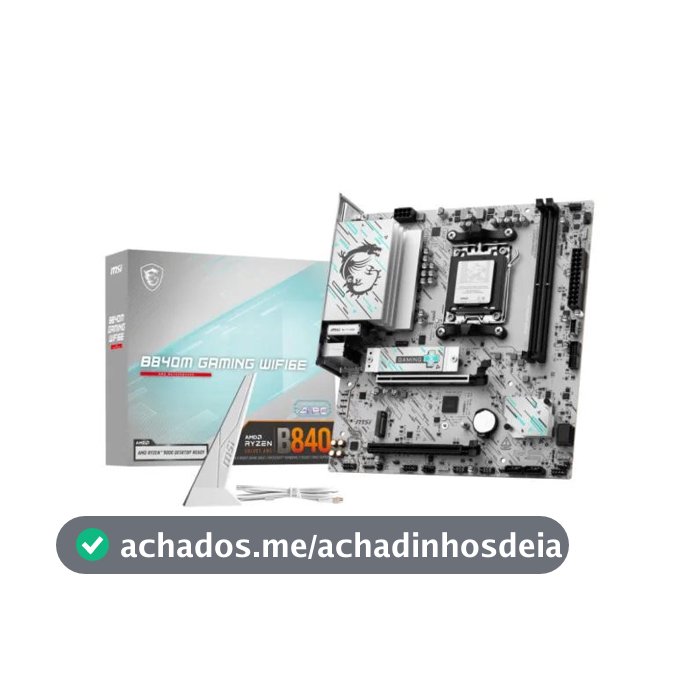 Placa Mãe MSI B840M Gaming WiFi 6E AM5 DDR5 mATX Ryzen M.2 NVMe HDMI DP Gamer