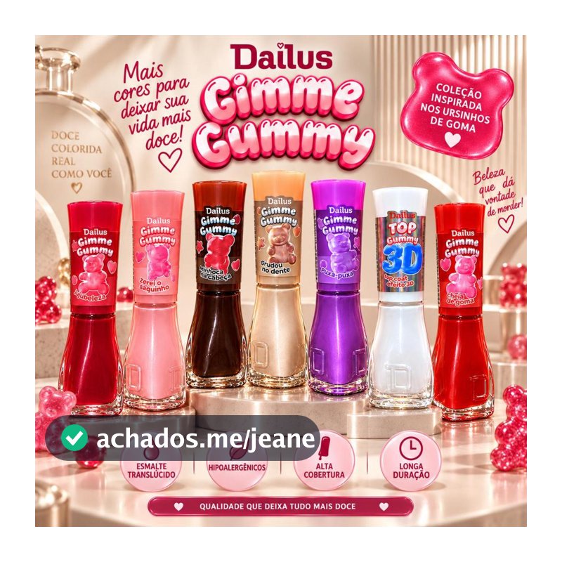 Esmalte Dailus Gimme Gummy Nova Coleção Kit 7 Cores Com Top Coat Efeito 3D Hipoalergênico
