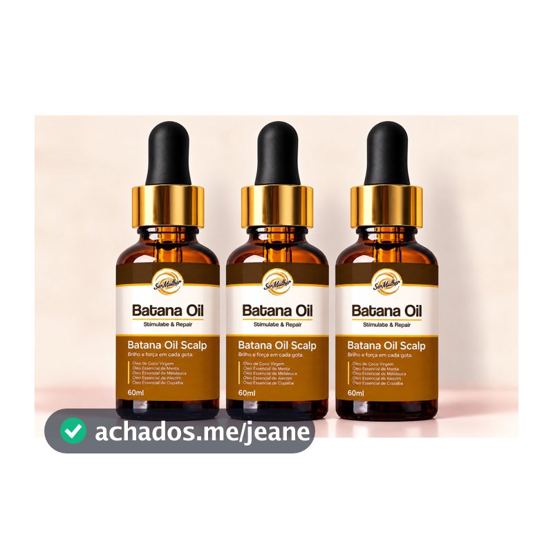 Kit 3 Óleos Capilares Batana Oil Scalp Ser Mulher 60ml – Nutrição, Brilho e Cuidado do Couro Cabeludo