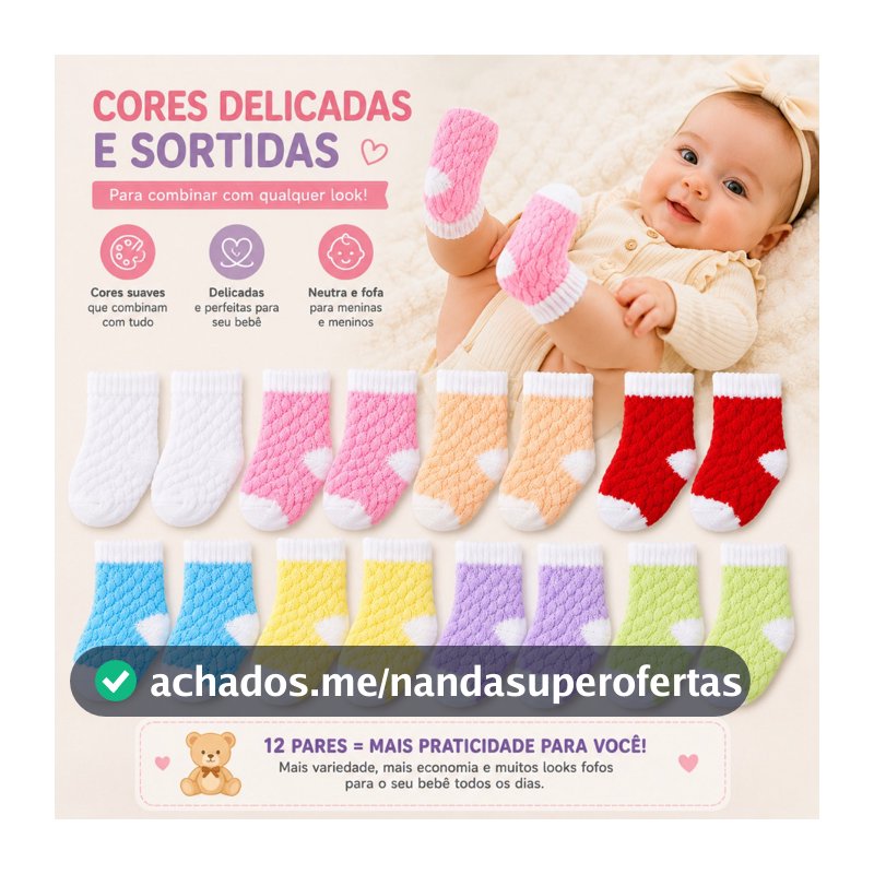 Kit 12 (06 e 03) Pares de Meias Bebê Recém Nascido RN (0 a 12 Meses) Menino Menina Masculino Feminino Infantil