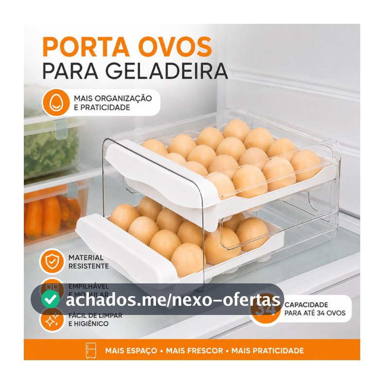 Porta Ovos Acrílico Capacidade 34 Ovos Organizador Gaveteiro Dupla Capacidade Geladeira