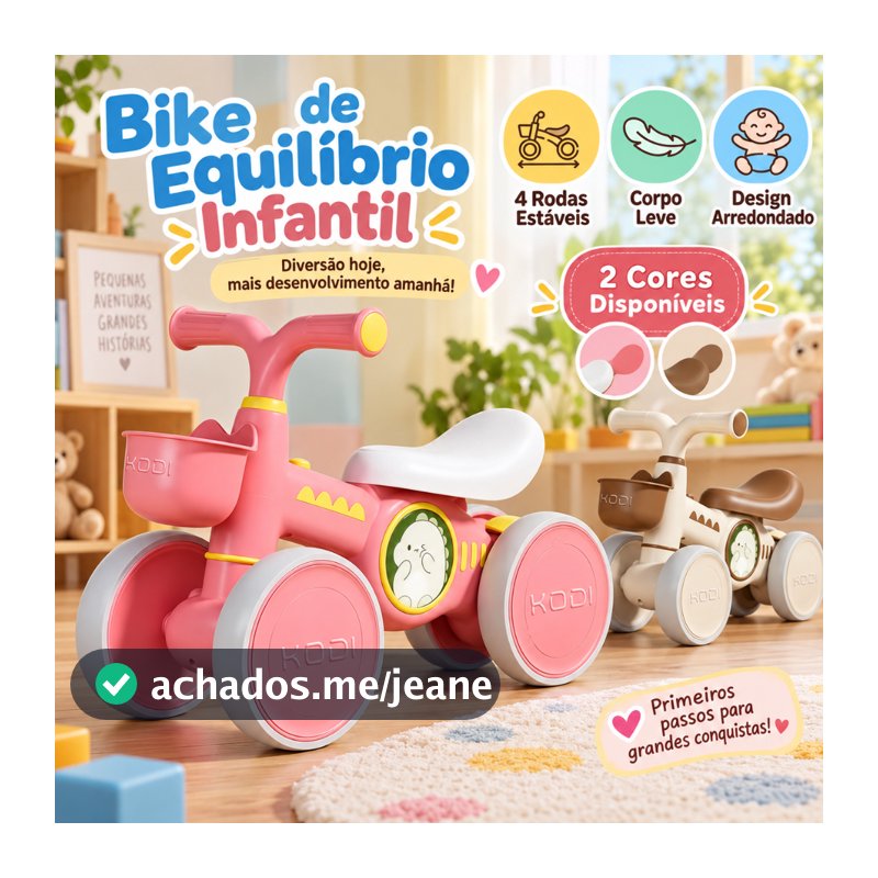 Carro de Equilíbrio Infantil 4 Rodas Seguro Sem Pedal Modelo Novo para Iniciantes-P25