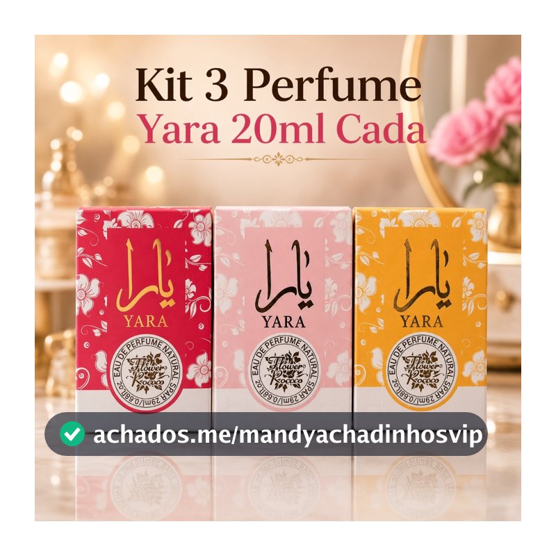 Perfume Yara Feminino 20ml | Unidade ou Kit 3 Yara | Eau de Parfum Spray Perfume de Bolsa